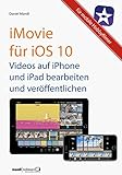 iMovie für iOS 10 - Videos auf iPhone und iPad by 
