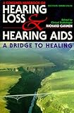 Image de The Consumer Handbook on Hearing Loss and Hearing AIDS: A Bridge to Healing