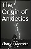 Image de The Origin of Anxieties (English Edition)