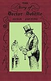 The Story of Doctor Dolittle: Original Version by Hugh Lofting, Sam Sloan