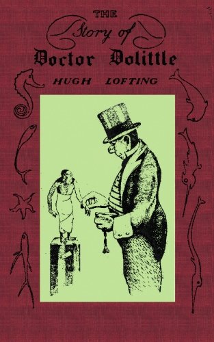 The Story of Doctor Dolittle: Original Version