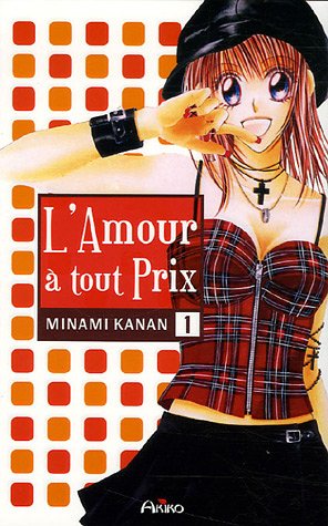 L'Amour à tout prix — Tome 1