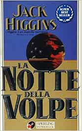 Jack Higgins - La notte della volpe (1993)