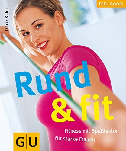 Preisvergleich Produktbild Rund & fit! (GU Feel good!)