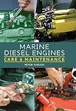  Marine Diesel Engines: Care and Maintenance