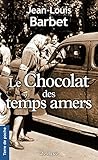Le chocolat des temps amers