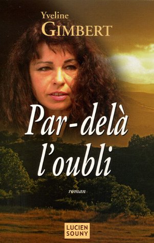 couverture de : Par-del&agrave; l'oubli