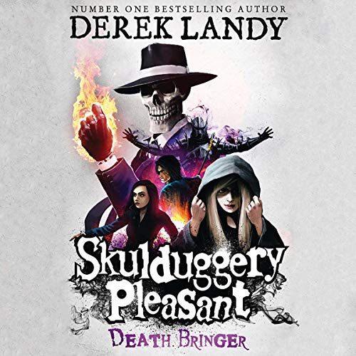 Death Bringer: Skulduggery Pleasant, Book 6