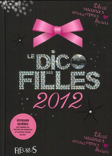 couverture de : Le dico des filles, 2012