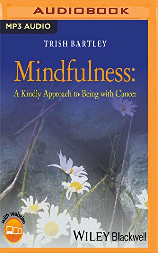 Preisvergleich Produktbild Mindfulness: A Kindly Approach to Being with Cancer