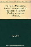 Image de The Home Manager as Trainer: An Approach to Foundation Training