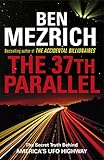 The 37th Parallel: The Secret Truth Behind America's UFO Highway (English Edition) by 