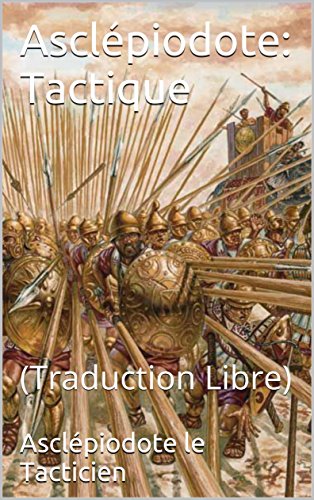 Asclépiodote: Tactique: (Traduction Libre)