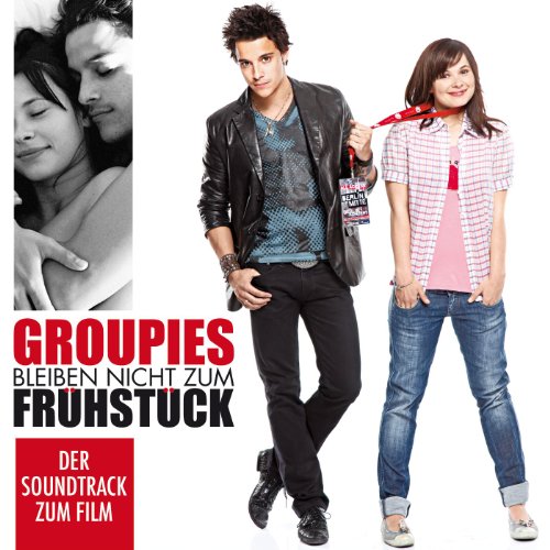 Groupies Bleiben Nicht Zum Frühstück Deutsch Ganzer Film O.S.T. Groupies Bleiben Nicht Zum Frühstück (Der Soundtrack Zum Film