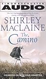 The Camino: A Journey of the Spirit by 