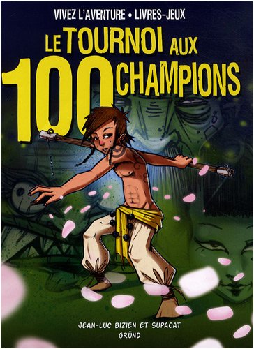 couverture de : Le tournoi aux 100 champions