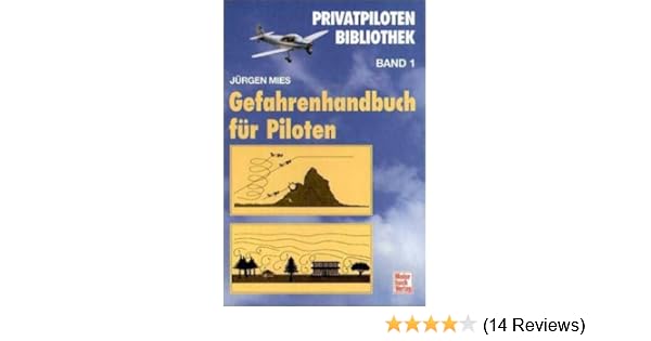 Gefahrenhandbuch Für Piloten Amazonde Jürgen Mies Bã¼cher - 