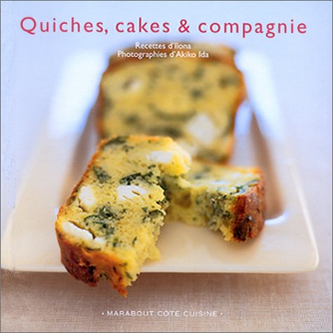 couverture de : Quiches, cakes & compagnie