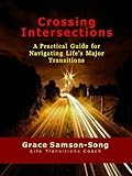 Image de Crossing Intersections (How to Navigate Life's Major Transitions Book 1) (Englis