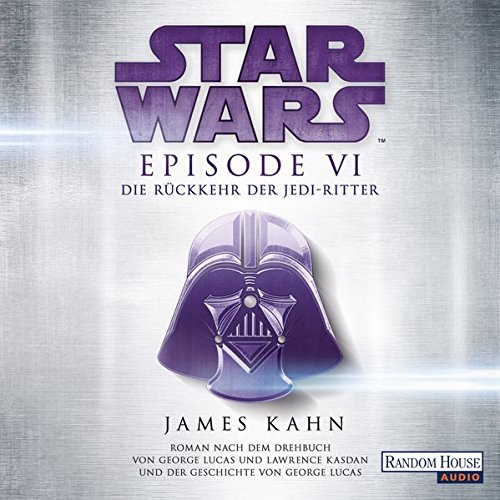 Download Star Wars™ - Episode VI - Die Rückkehr der Jedi-Ritter: Roman nach dem Drehbuch von George Lucas und Lawrence Kasdan und der Geschichte von George Lucas (Filmbücher, Band 7) Download Star Wars™ - Episode VI - Die Rückkehr der Jedi-Ritter: Roman nach dem Drehbuch von George Lucas und Lawrence Kasdan und der Geschichte von George Lucas (Filmbücher, Band 7)