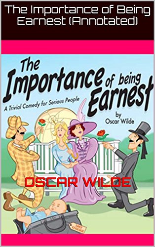 Livres Couvertures de The Importance of Being Earnest   (Annotated) (English Edition)