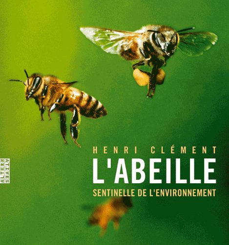 couverture de : L'Abeille sentinelle de l'environement