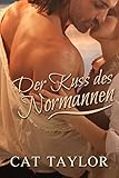 Bücher Neuerscheinungen 2022 - Der Kuss des Normannen von Cat Taylor
