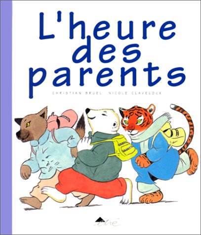 couverture de : L'heure des parents