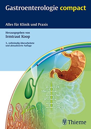 Download Gastroenterologie compact: Alles für Klinik und Praxis Download Gastroenterologie compact: Alles für Klinik und Praxis