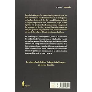 Pepe Luis Vázquez. Torero de culto (Memoria)
