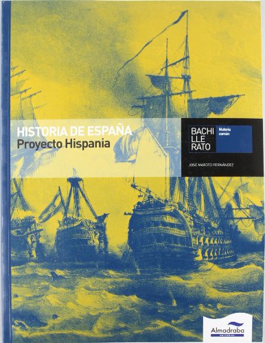 Historia de España Proyecto Hispania Bachillerato