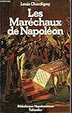 LES MARECHAUX DE NAPOLEON