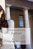 Image de EDUCATING SARAH (English Edition)