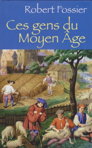 couverture de : Ces gens du Moyen &acirc;ge