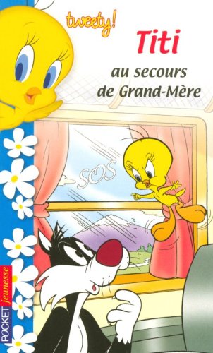 couverture de : Titi au secours de la grand-m&egrave;re