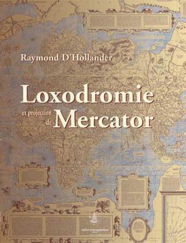 Download Loxodromie et projection de Mercator Download Loxodromie et projection de Mercator