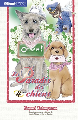 Le Paradis des Chiens — Tome 4