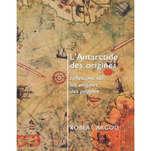 L'Antarctide des origines - réflexions sur les origines des peuples L'Antarctide des origines - réflexions sur les origines des peuples