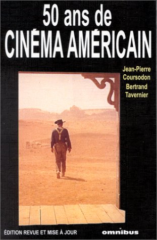 couverture de : 50 ans de cin&eacute;ma am&eacute;ricain