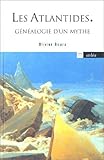 Image de Les Atlantides : Généalogie d'un mythe