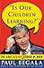 Is Our Children Learning?: The Case Against George W. Bush (English Edition) by Paul Begala