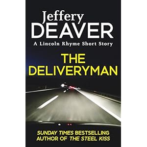The Deliveryman: A Lincoln Rhyme Short Story (Kindle Single) (English Edition)