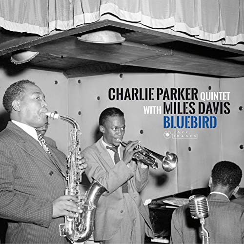 Bluebird (Charlie Parker's Best Sides With Miles Davis) (Photographs by William Gottlieb)