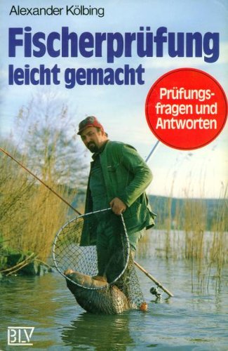 Preisvergleich Produktbild Fischerprüfung leicht gemacht. Prüfungsfragen und Antworten