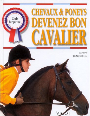 couverture de : Devenez bon cavalier