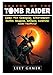 Produktbild Shadow of The Tomb Raider, Game, PS4, Gameplay, Achievements, Outfits, Weapons, Artifacts, Lock Picks, Guide Unofficial