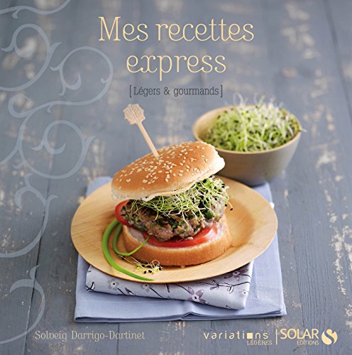 Download Mes recettes express - Variations légères Download Mes recettes express - Variations légères