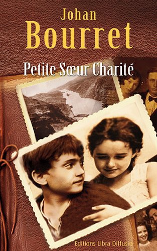 couverture de : Petite s&oelig;ur Charit&eacute;