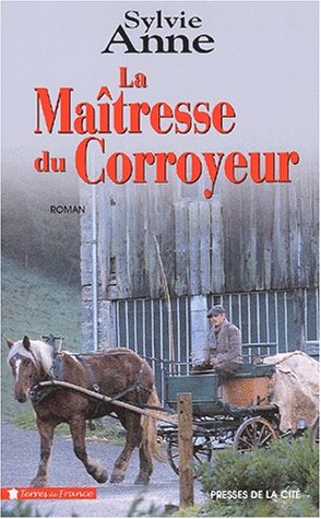 couverture de : La ma&icirc;tresse du corroyeur