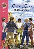 Le Club des cinq et les gitans